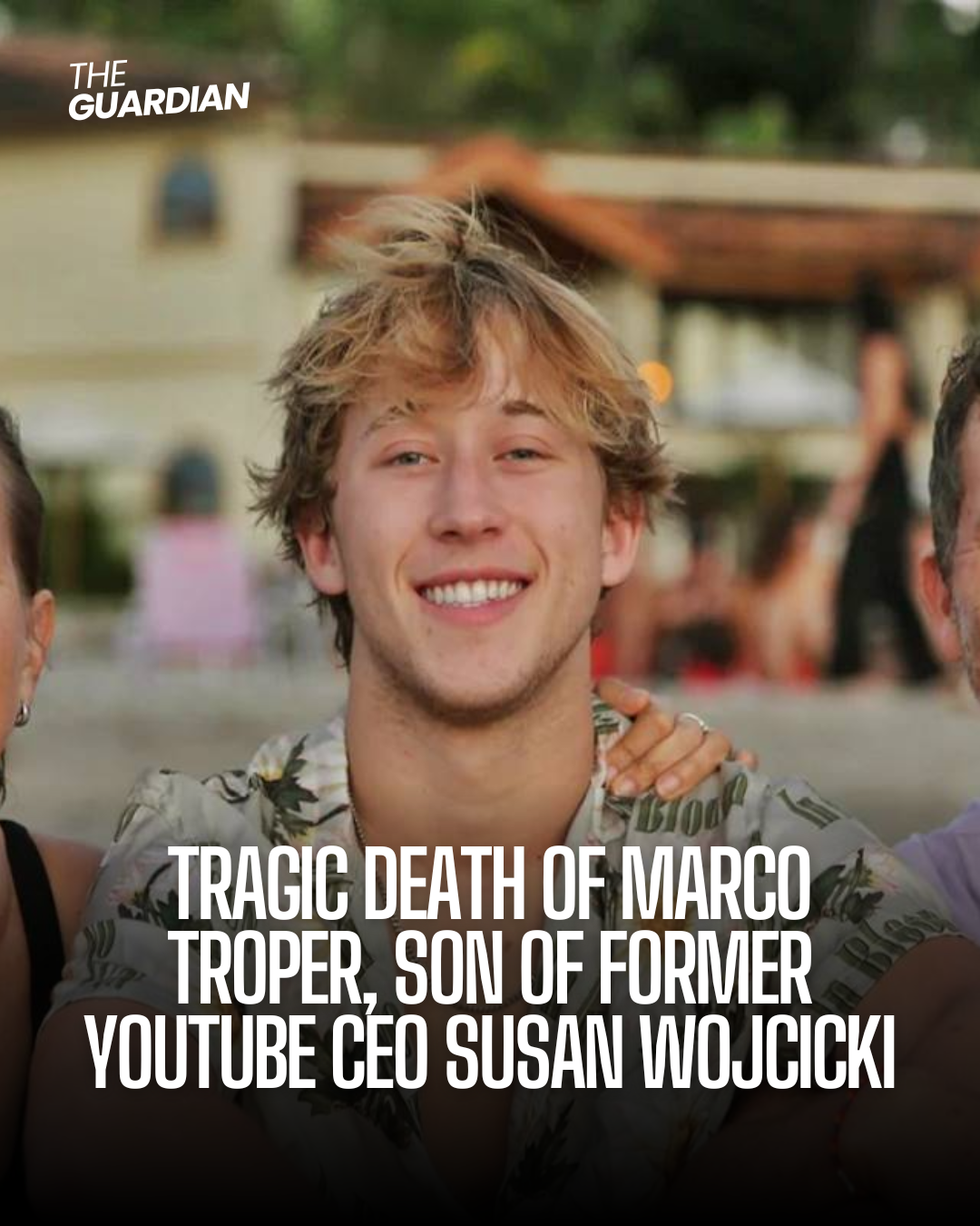 Marco Troper, the son of former YouTube CEO Susan Wojcicki, died at the age of 19.