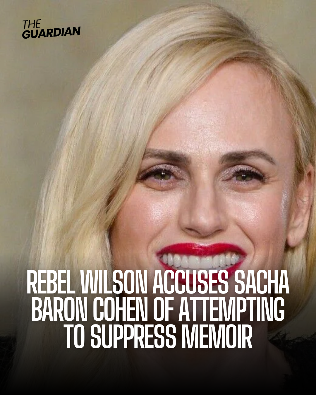 Rebel Wilson claims that actor Sacha Baron Cohen is the "a--hole" who has attempted to derail her upcoming memoir.