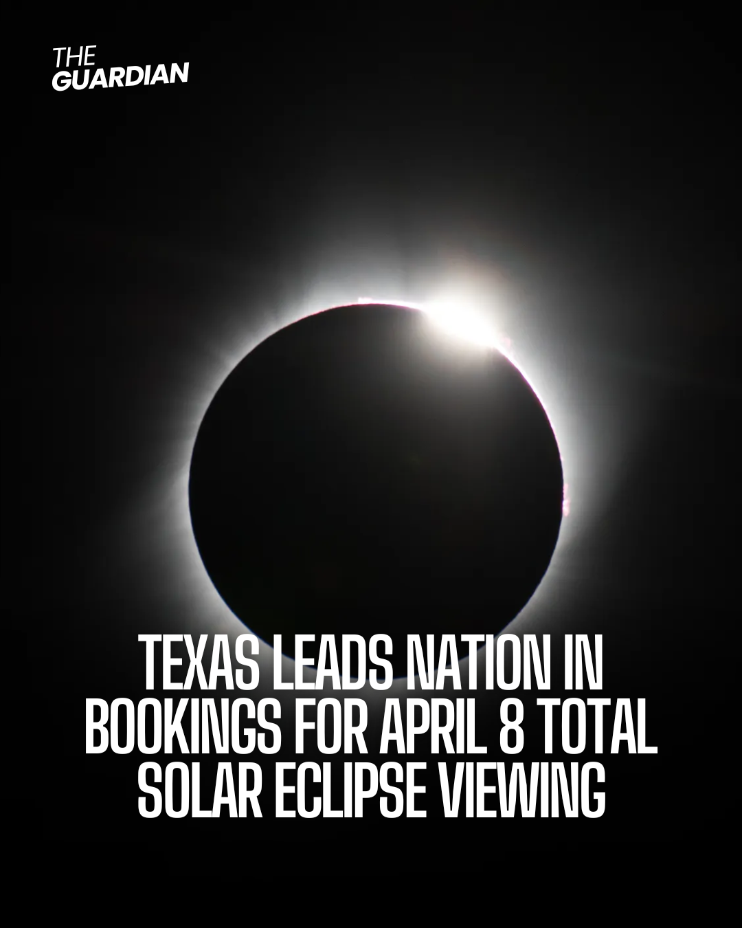 As solar eclipse approaches, Texas ranks as the most sought-after state in the country for viewing this celestial occurrence.