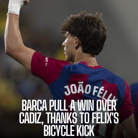 Joao Felix banged a superb bicycle kick as a much-changed Barcelona team fought to win over Cadiz, which is relegation-threatened in La Liga.