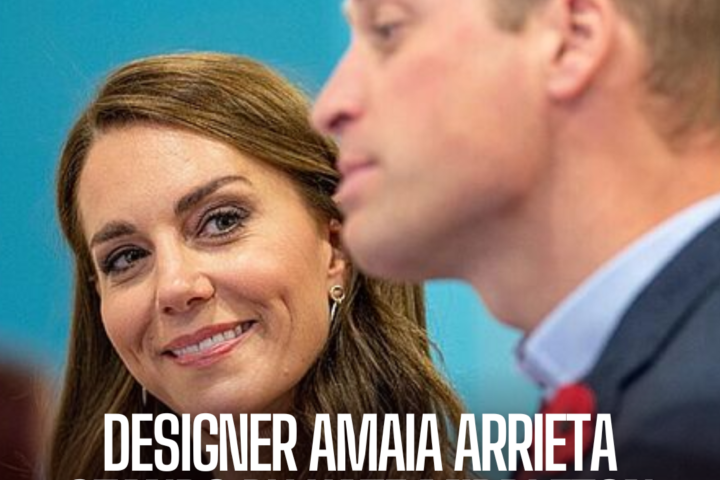 Designer Amaia Arrieta discusses her sadness for Kate Middleton and Prince William during their personal troubles.